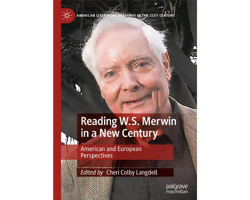 Book cover to Reading "W.S. Merwin in a New Century".